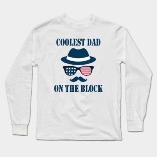 Coolest Dad On The Block Long Sleeve T-Shirt